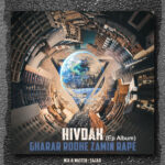 Hivdah – Gharar Roohe Zamin Rape - قرار روح زمین رپ
